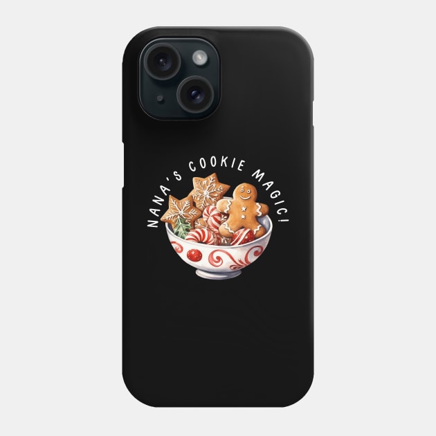 Nana's Cookie Magic! Christmas Phone Case by Project Charlie