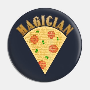 Magician: Pizza lover Pin