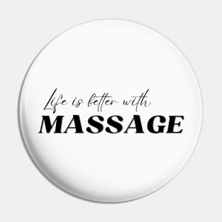 Life is better with massage. Pin