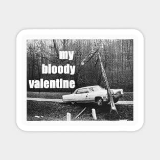 My Bloody Valentine Magnet