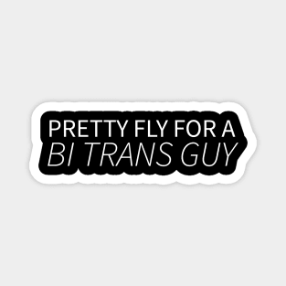 Bi Trans Guy Magnet