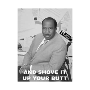 Stanley Hudson Quote T-Shirt