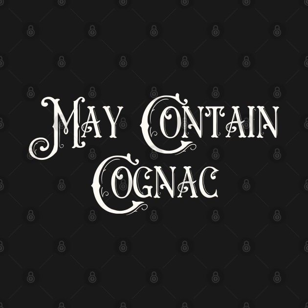 May Contain Cognac by Art from the Blue Room