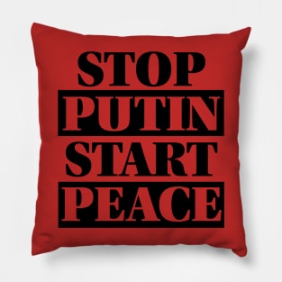 Stop Putin Start Peace 2 Pillow