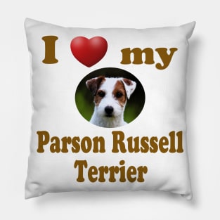 I Love My Parson Russell Terrier Pillow