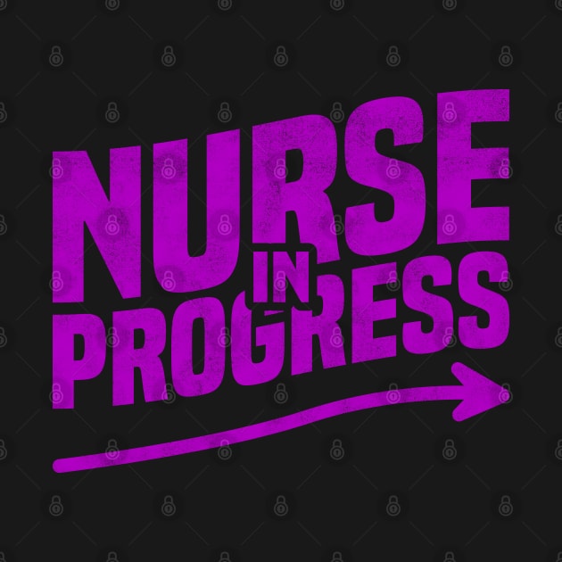 Nurse in Progress Nursing Students, Teachers, And School by BenTee