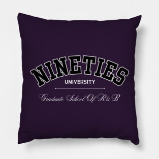 90s University - R&B Pillow