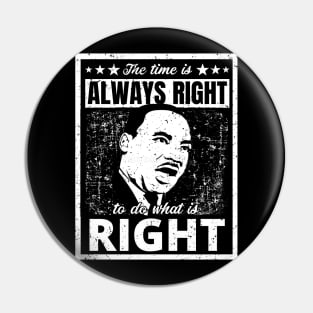 Powerful Martin Luther King Jr. Quote Distressed Black & White Retro Design Pin