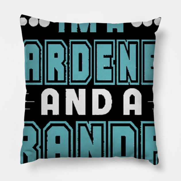 GARDENER JOB AND GRANDPA SHIRTS Pillow by Danielss