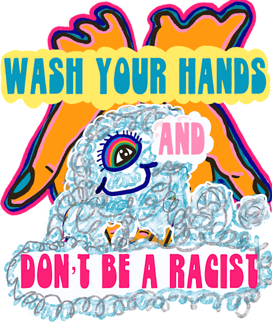 Wash Your Hands & Don’t be a Racist Kids T-Shirt by Friendland