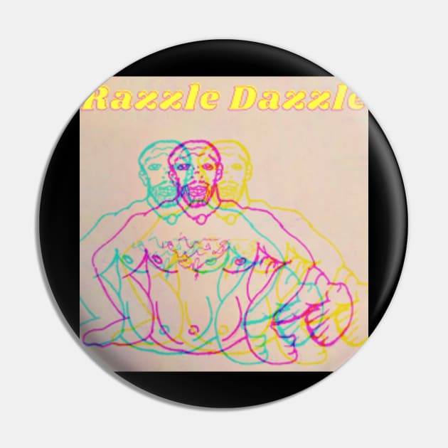 ARSTees Razzle Dazzle Pin by ARSTees