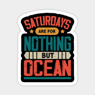 The Best Saturday quotes and Sayings Magnet