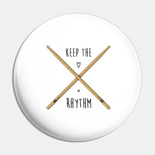 Drums sticks and text slogan Pin