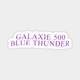 Galaxie 500 Fanart Magnet