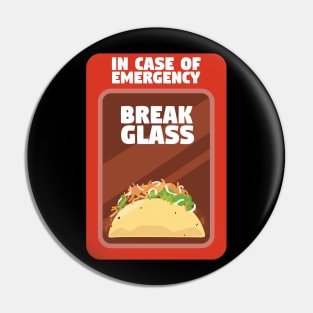 Emergency Taco Pin