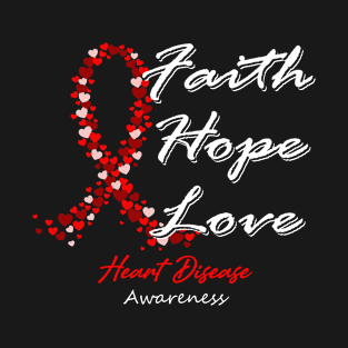 Heart Disease Awareness Faith Hope Love - In This Family We Fight Together T-Shirt