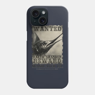 Darth Grander Wanted Poster Phone Case