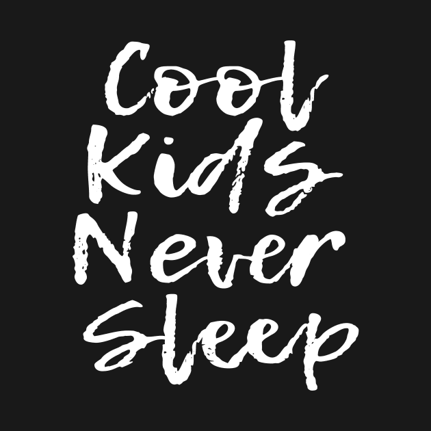 Cool Kids Never Sleep | Dark by flimflamsam