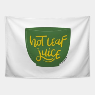 Hot Leaf Juice Avatar the Last Airbender Quote Tapestry