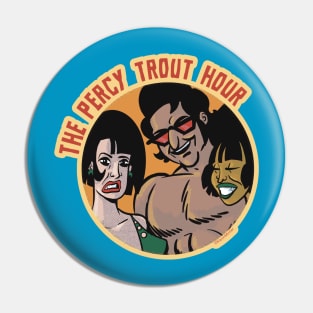 the Percy Trout hour Pin