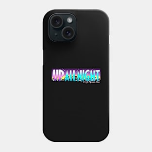 Up All Night Logo 1 Phone Case