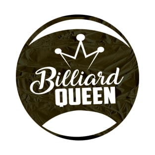 Billiard Queen pool player T-Shirt