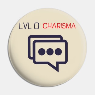 RPG Player LVL 0 Charisma Pin