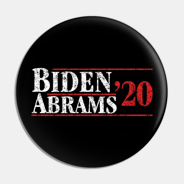 Joe Biden 2020 and Stacy Abrams on the One Ticket. Biden Abrams 2020 Pin by YourGoods