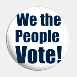 We the people vote Pin