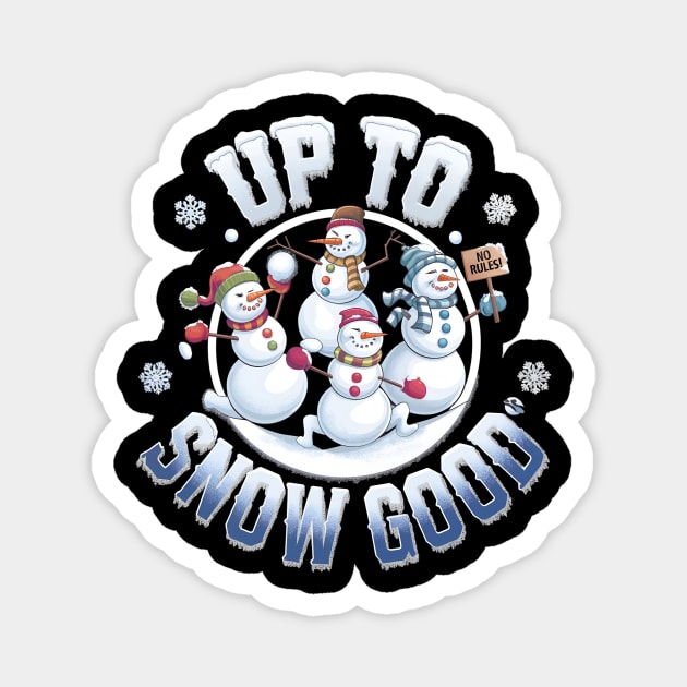 Up To Snow Good Magnet by Jo Palmer