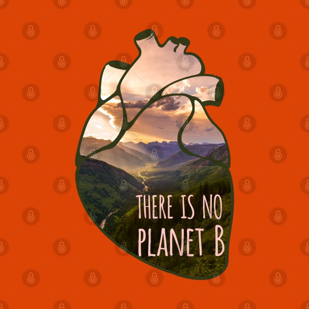 there is no planet B - landscape by FandomizedRose