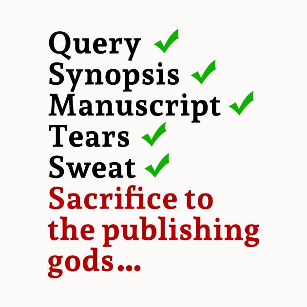 Sacrifice to the Publishing Gods by RG Standard