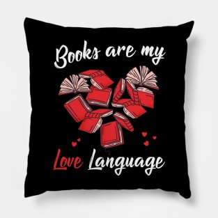 Books are my love language Pillow