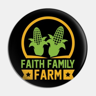 Faith family farm T Shirt For Women Men Pin