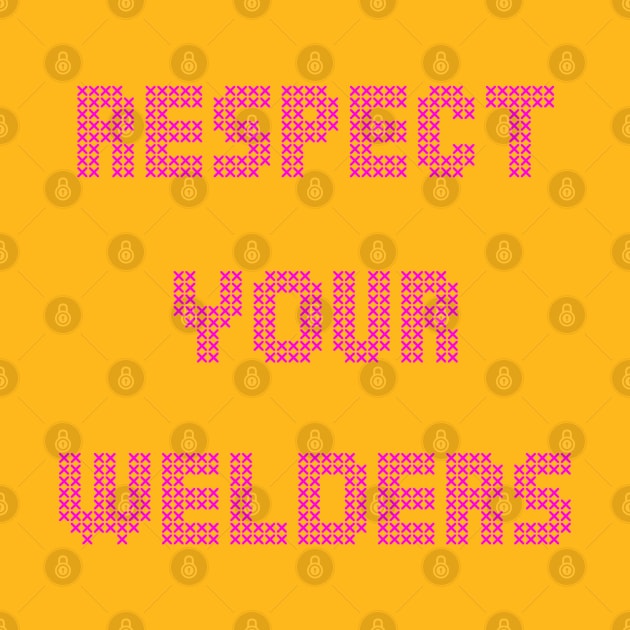 respect your welders, pink cross stitch embroidery by weilertsen