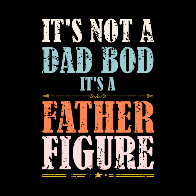 Father Figure Funny Father's Day by Rochelle Lee Elliott