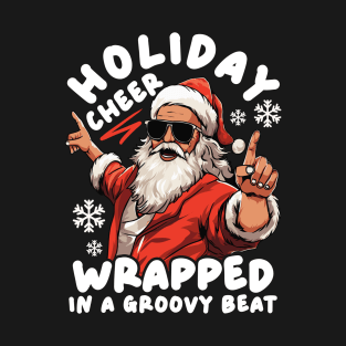 Groovy Santa Holiday Cheer T-Shirt