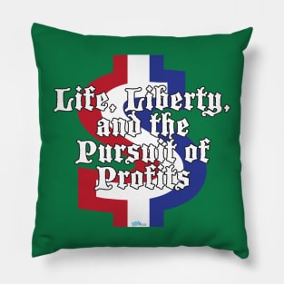 Life Liberty and Pillow