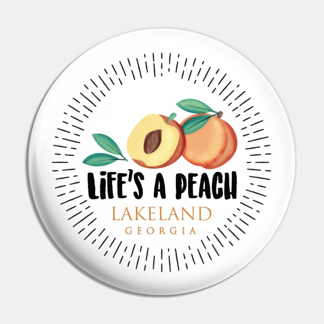 Life's a Peach LakeLand, Georgia Pin by Gestalt Imagery