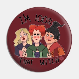 100% that witch Pin