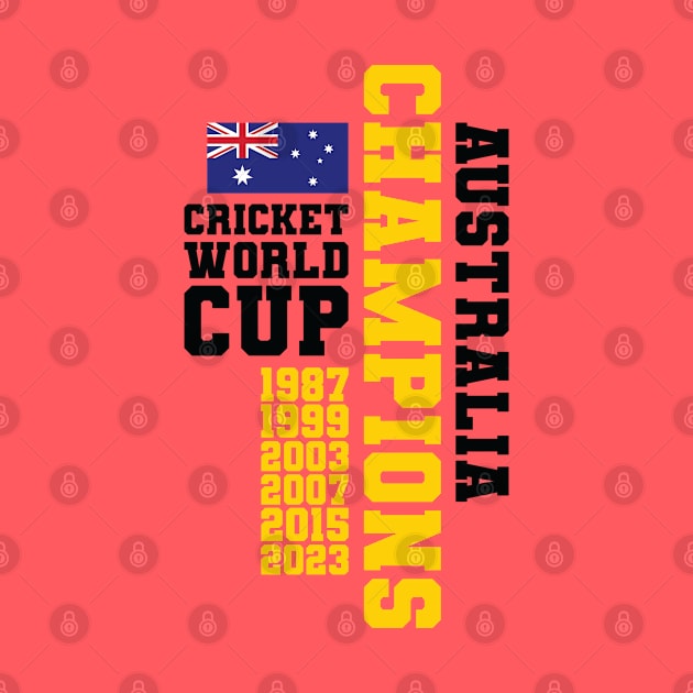 Cricket World Cup Champs - AUS by Nagorniak