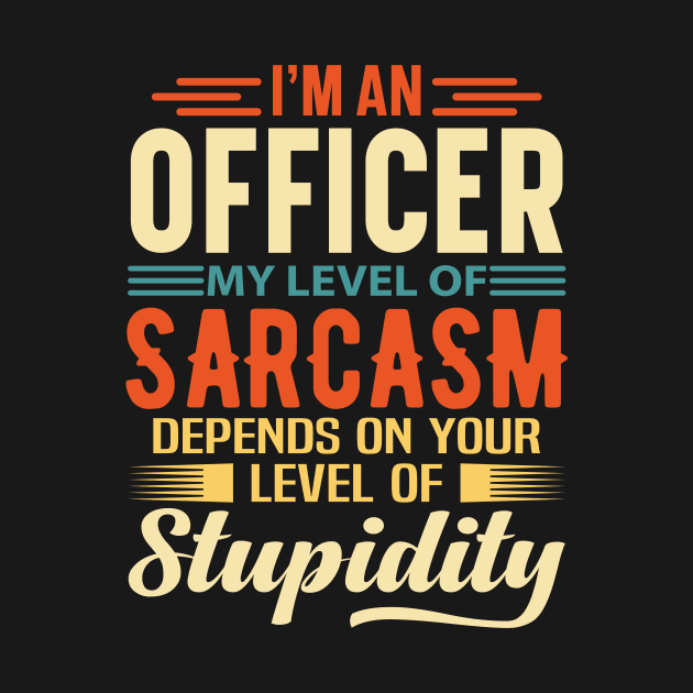 I'm An Officer by Stay Weird