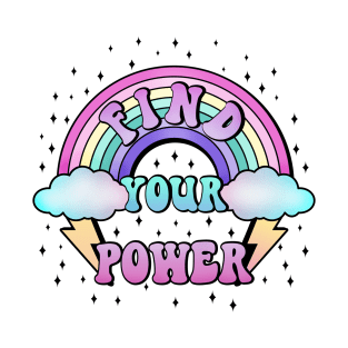 Find your power, rainbow and thunder bolt design T-Shirt