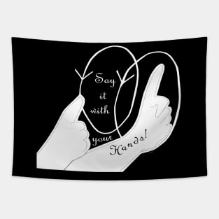 ASL Say it With Your Hands Tapestry