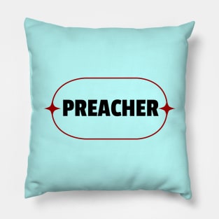 Preacher | Christian Pillow