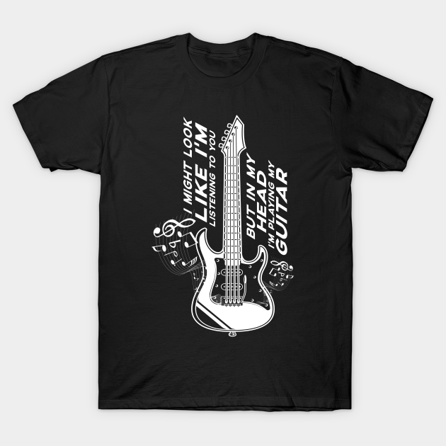 Discover Electric Guitar Funny Saying Guitar Player - Band - T-Shirt