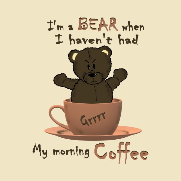 I'm a bear in the morning by KJKlassiks