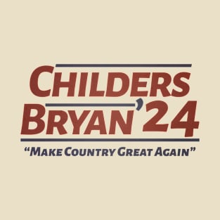 Childers Bryan 2024 Election T-Shirt