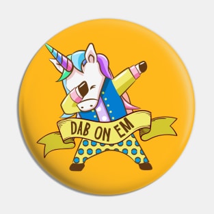 Dab on Em Pin