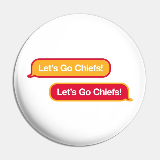 Let's Go Chiefs Text Message Pin by Rad Love